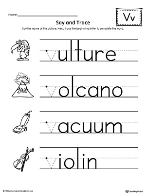 Use the Say and Trace: Letter V Beginning Sound Words Worksheet to help your preschooler practice recognizing the beginning sound of the letter V and tracing the letter.