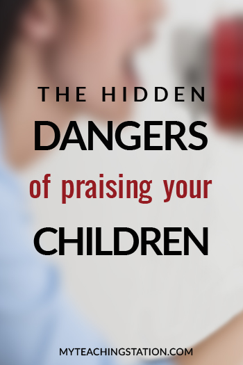 The Hidden Dangers of Praising Your Children