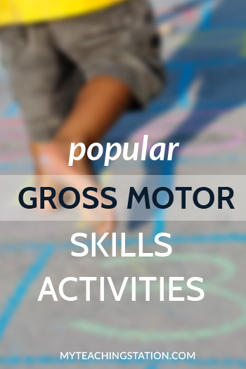 Popular Preschooler and Kindergarten Gross Motor Skills Activities