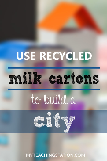Make a City using Recycled Milk Cartons