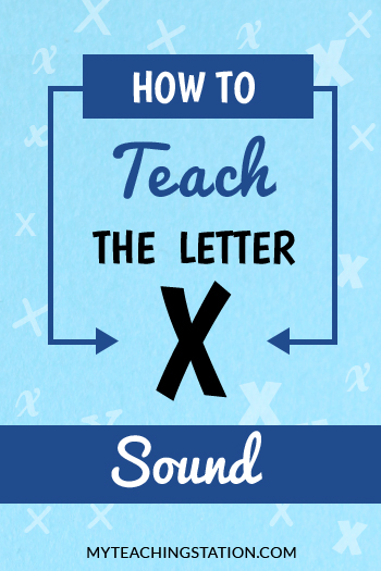 How to Teach the Letter X Sound