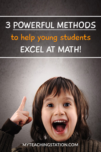 3 Powerful Methods to Help Young Students Excel at Math
