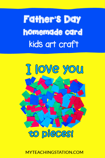 Dad I Love You to Pieces Kids Craft